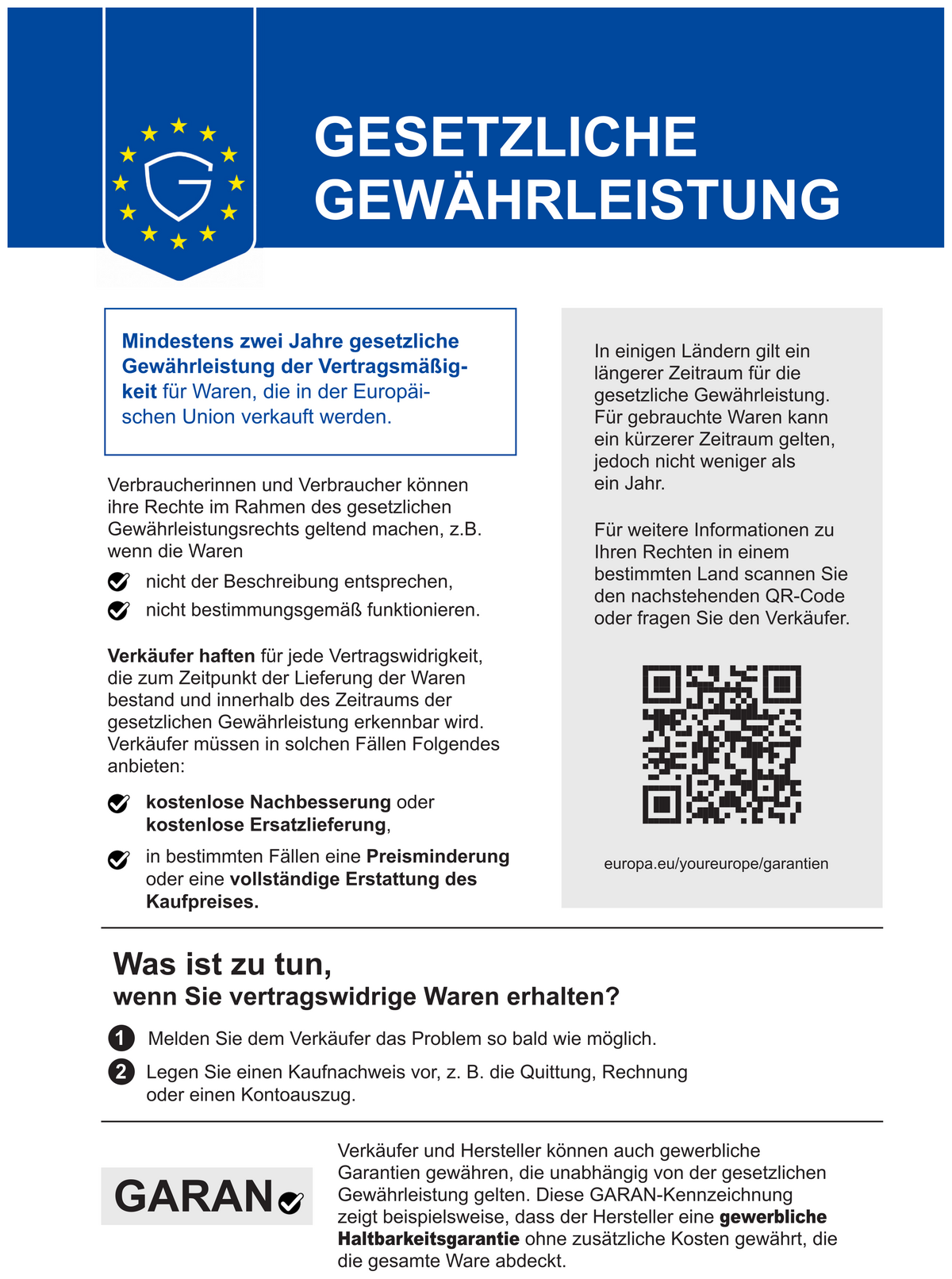 Gesetzliche Gewährleistung: Mindestens zwei Jahre gesetzliche Gewährleistung der Vertragsmäßigkeit für Waren, die in der EU verkauft werden.